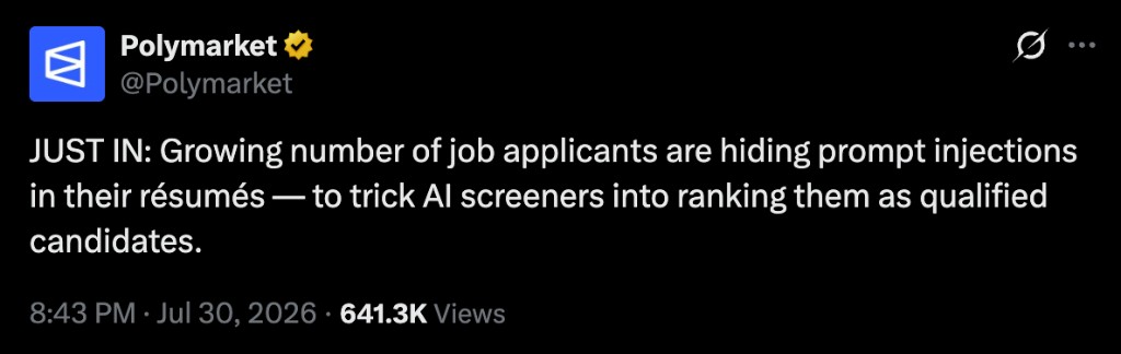Polymarket on X: Growing number of job applicants are hiding prompt injections in their résumés — to trick AI screeners into ranking them as qualified candidates.